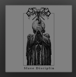 Goatlord Corp. : Slave Disciplin